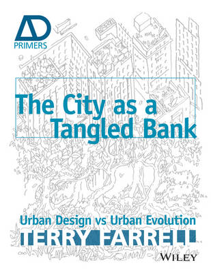City As A Tangled Bank: Urban Design versus Urban Evolution