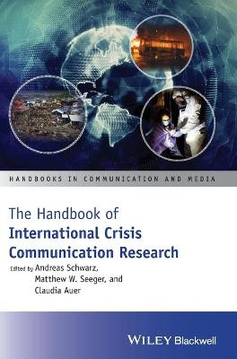 Handbook of International Crisis Communication Research