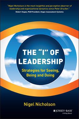 I of Leadership: Strategies for Seeing, Being and Doing