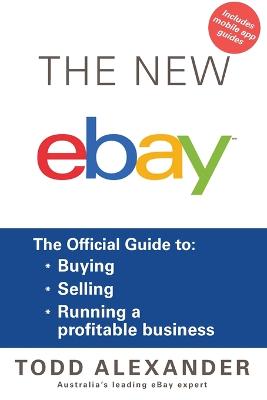 New ebay: The Official Guide to Buying, Selling, Running a Profitable Business
