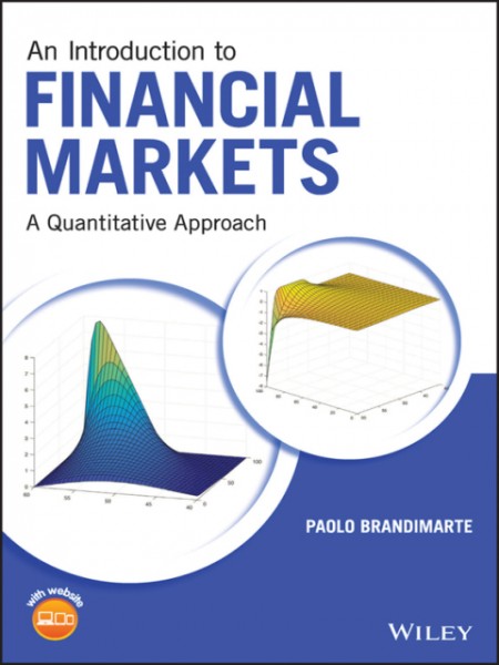 Introduction to Financial Markets: A Quantitative Approach