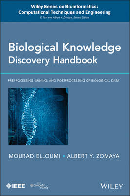 Biological Knowledge Discovery Handbook - Preprocessing, Mining, and   Postprocessing of Biological Data: Preprocessing, Mining and Postprocessing of Biological Data