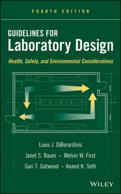 Guidelines for Laboratory Design: Health, Safety, and Environmental Considerations