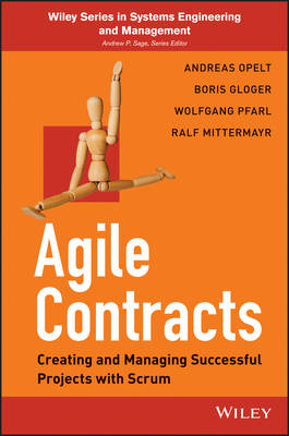 Agile Contracts - Creating and Managing Successful  Projects with Scrum: Creating and Managing Successful Projects with Scrum