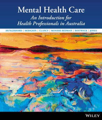 Mental Health Care: An Introduction for Health Professionals in Australia 2nd Edition