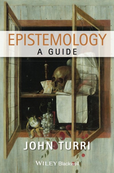 Epistemology: A Guide
