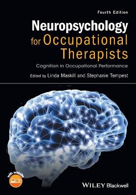 Neuropsychology for Occupational Therapists: Cognition in Occupational Performance