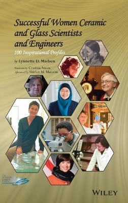 Successful Women Ceramic and Glass Scientists and Engineers: 100 Inspirational Profiles