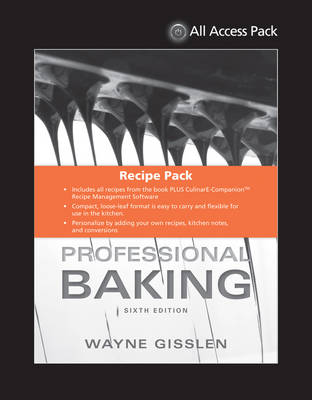 All Access Pack Recipes to Accompany Professional Baking 6th ed.