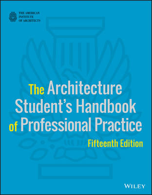 Architecture Student's Handbook of Professional Practice 15th edition