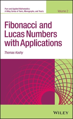 Fibonacci and Lucas Numbers with Applications, Volume 2 Volume II