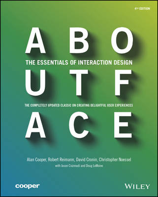 About Face: The Essentials of Interaction Design 4th edition