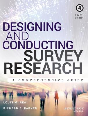 Designing and Conducting Survey Research: A Comprehensive Guide 4th edition
