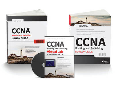 CCNA Routing and Switching Certification Kit: Exams 100-101, 200-201, 200-120