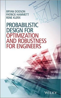 Probabilistic Design for Optimization and Robustness for Engineers