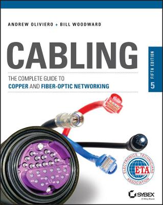 Cabling: The Complete Guide to Copper and Fiber-Optic Networking 5th edition