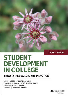 Student Development in College: Theory, Research, and Practice 3rd edition