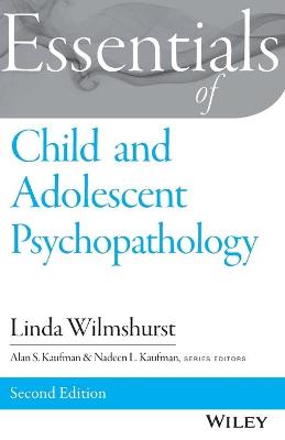 Essentials of Child and Adolescent Psychopathology 2nd edition