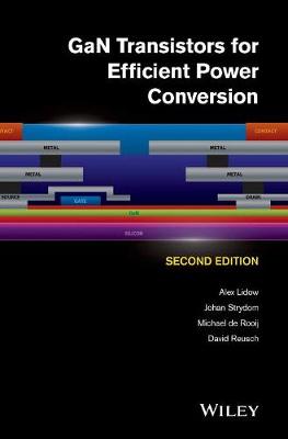 GaN Transistors for Efficient Power Conversion 2nd edition