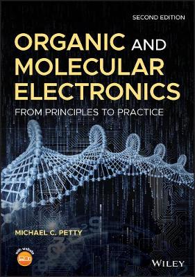 Organic and Molecular Electronics: From Principles to Practice 2nd edition