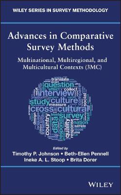 Advances in Comparative Survey Methods: Multinational, Multiregional, and Multicultural Contexts (3MC)