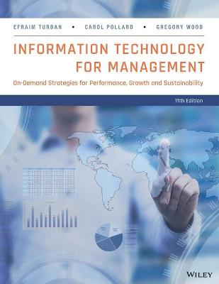 Information Technology for Management: On-Demand Strategies for Performance, Growth and Sustainability 11th edition