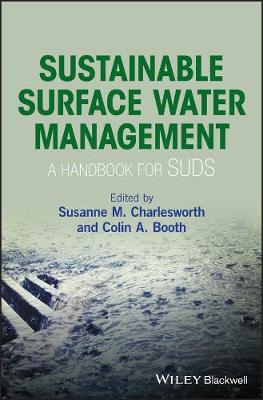 Sustainable Surface Water Management: A Handbook for SUDS