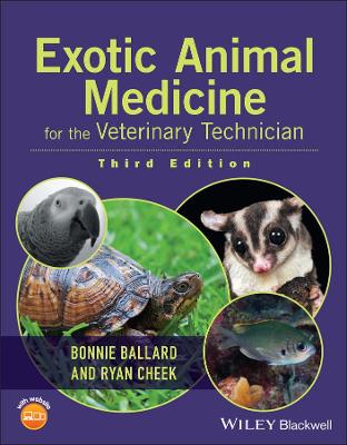 Exotic Animal Medicine for the Veterinary Technician 3rd edition