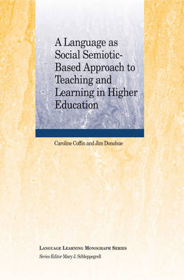 Language as Social Semiotic-Based Approach to Teaching and Learning in  Higher Education