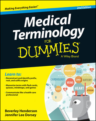 Medical Terminology For Dummies 2nd edition