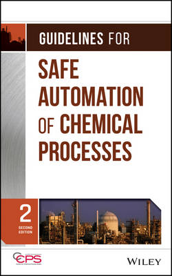 Guidelines for Safe Automation of Chemical Processes 2nd edition