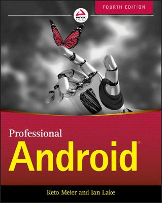 Professional Android, Fourth Edition 4th Edition