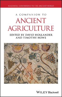 Companion to Ancient Agriculture