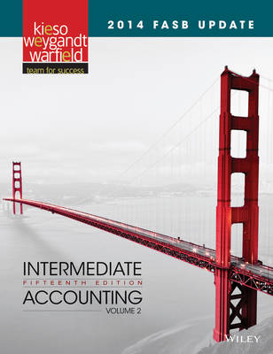 2014 FASB Update Intermediate Accounting 15e, Volume 2 15th edition