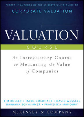 Valuation Course: An Introductory Course to Measuring the Value of Companies