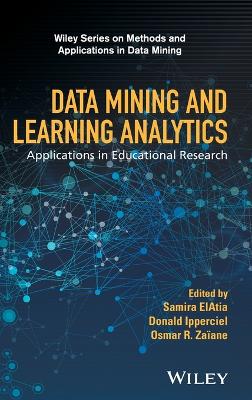 Data Mining and Learning Analytics: Applications in Educational Research