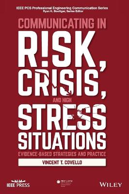 Communicating in Risk, Crisis, and High Stress Situations - Evidence-Based   Strategies and Practice