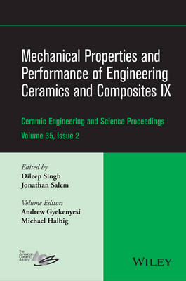 Mechanical Properties and Performance of Engineering Ceramics and Composites  IX, Volume 35, Issue 2