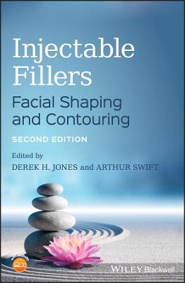 Injectable Fillers: Facial Shaping and Contouring 2nd edition