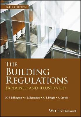 Building Regulations - Explained and Illustrated 14e: Explained and Illustrated 14th Edition
