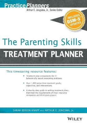Parenting Skills Treatment Planner, with DSM-5 Updates