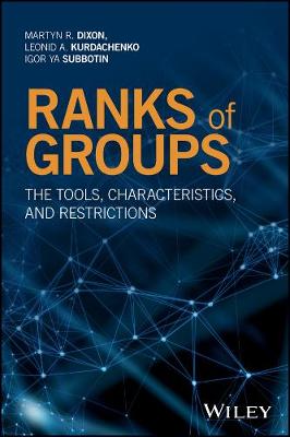 Ranks of Groups: The Tools, Characteristics, and Restrictions