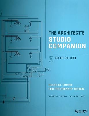 Architect's Studio Companion: Rules of Thumb for Preliminary Design 6th edition