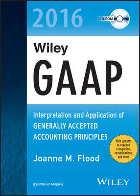 Wiley GAAP 2016: Interpretation and Application of Generally Accepted  Accounting Principles CD-ROM