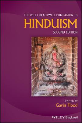 Wiley Blackwell Companion to Hinduism 2nd Edition