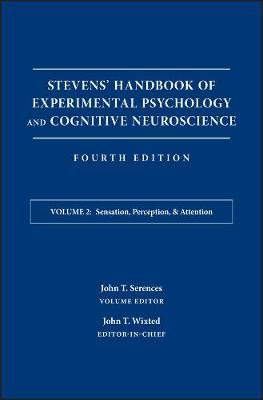 Stevens' Handbook of Experimental Psychology and Cognitive Neuroscience,  Sensation, Perception, and Attention Volume 2