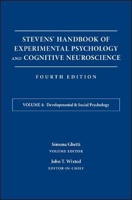 Stevens' Handbook of Experimental Psychology and Cognitive Neuroscience,  Developmental and Social Psychology Volume 4