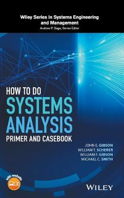 How to Do Systems Analysis: Primer and Casebook