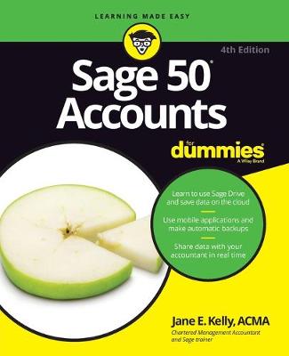 Sage 50 Accounts For Dummies, UK Edition 4th edition