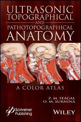 Ultrasonic Topographical and Pathotopographical Anatomy - A Color Atlas: A Color Atlas